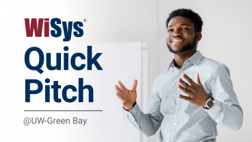 WiSys Quick Pitch @ UW-Green Bay